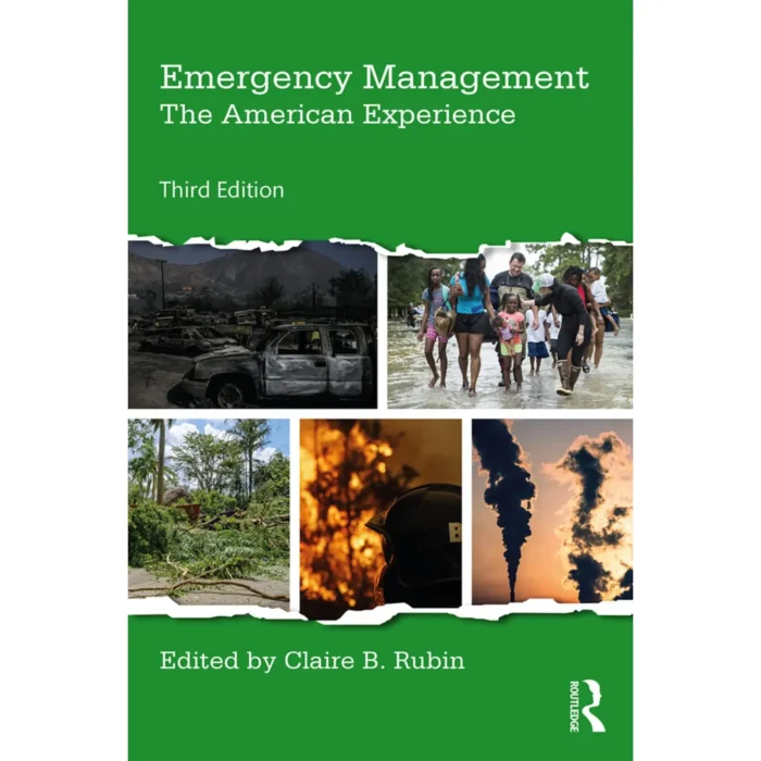 Emergency Management: The American Experience 3rd Edition - Image 1