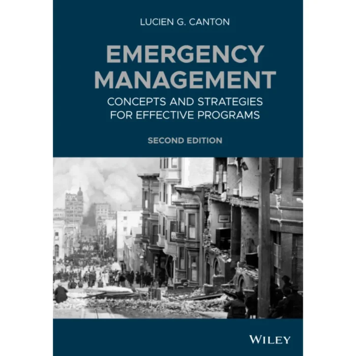 Emergency Management: Concepts and Strategies for Effective Programs 2nd Edition - Image 1