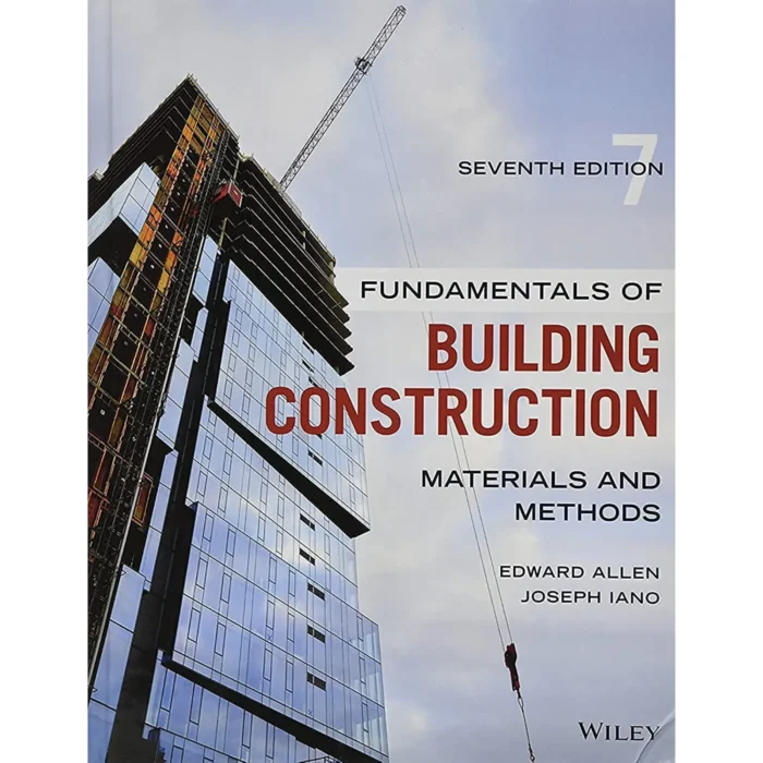 Fundamentals of Building Construction: Materials and Methods 7th Edition - Image 1